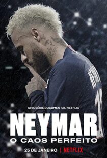 دانلود مستند Neymar: The Perfect Chaos115218-907909737