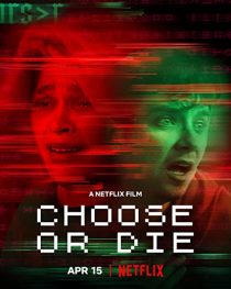 دانلود فیلم Choose or Die 2022194139-1997042963