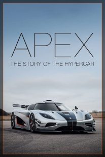 دانلود مستند Apex: The Story of the Hypercar 2016254104-275750314