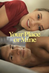 دانلود فیلم Your Place or Mine 2023319753-1833759855