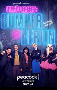 دانلود سریال Pitch Perfect: Bumper in Berlin323797-1936006218