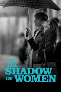 دانلود فیلم In the Shadow of Women 2015330087-1811320476