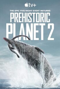 دانلود مستند Prehistoric Planet199357-975895