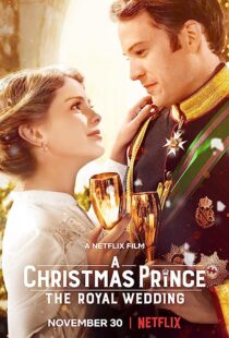 دانلود فیلم A Christmas Prince: The Royal Wedding 2018362895-1607947973