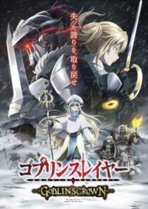 دانلود انیمه Goblin Slayer: Goblin’s Crown 2020367045-1259311812