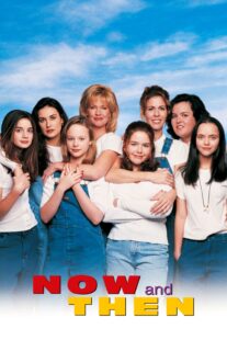 دانلود فیلم Now and Then 1995368375-2079060784