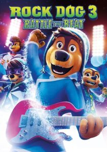 دانلود انیمیشن Rock Dog 3 Battle the Beat 2022373683-501093112