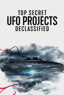 دانلود مستند Top Secret UFO Projects: Declassified371504-1607557419