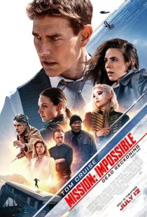 دانلود فیلم Mission: Impossible – Dead Reckoning Part One 2023371845-1615525156