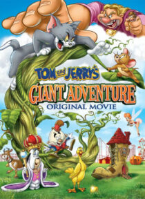 دانلود انیمیشن Tom and Jerry’s Giant Adventure 2013373868-104430296