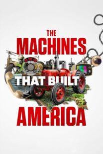 دانلود سریال The Machines That Built America378782-2091934976