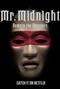 دانلود سریال Mr. Midnight: Beware the Monsters382808-1083004350