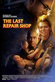 دانلود فیلم The Last Repair Shop 2023388339-1833334250