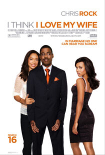 دانلود فیلم I Think I Love My Wife 2007391004-1848578776