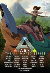 دانلود انیمیشن Ark: The Animated Series392513-864834448