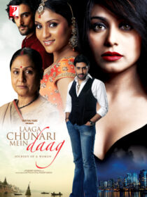 دانلود فیلم هندی Laaga Chunari Mein Daag: Journey of a Woman 2007390124-1329737882