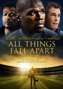 دانلود فیلم All Things Fall Apart 2011396355-1865886100