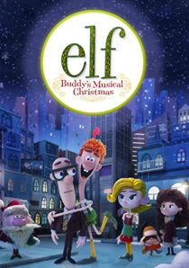 دانلود انیمیشن Elf: Buddy’s Musical Christmas 2014397891-910892421