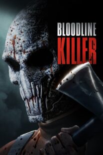 دانلود فیلم Bloodline Killer 2024398735-1208341114