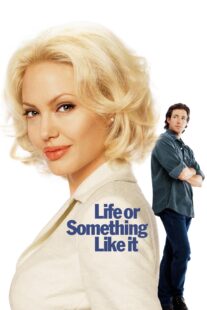 دانلود فیلم Life or Something Like It 2002404791-724306333