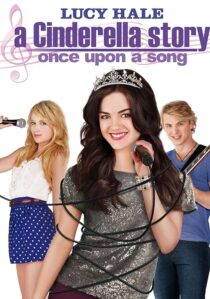 دانلود فیلم A Cinderella Story: Once Upon a Song 2011404537-1164946840