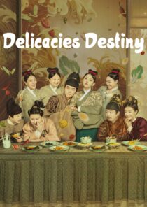 دانلود سریال Delicacies Destiny405760-583051211