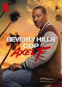 دانلود فیلم Beverly Hills Cop: Axel F 2024403569-860010594