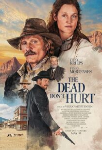 دانلود فیلم The Dead Don’t Hurt 2023404562-937550774