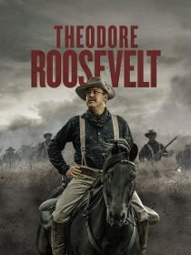 دانلود سریال Theodore Roosevelt403332-1685997408