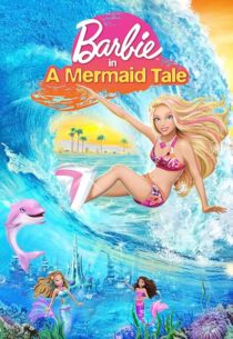 دانلود انیمیشن Barbie in a Mermaid Tale 2010407271-370168544