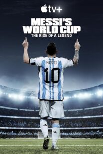 دانلود مستند Messi’s World Cup: The Rise of a Legend407789-1756684753