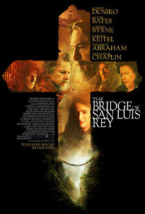 دانلود فیلم The Bridge of San Luis Rey 2004410478-1306804076