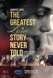 دانلود فیلم The Greatest Love Story Never Told 2024410550-1730065407