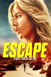 دانلود فیلم Escape 2023410328-1757225834