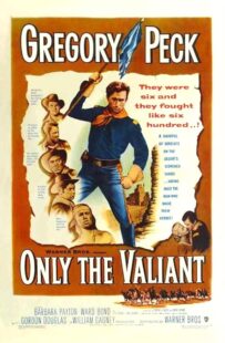 دانلود فیلم Only the Valiant 1951411183-900183011