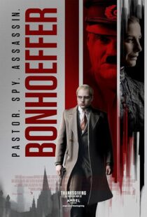 دانلود فیلم Bonhoeffer: Pastor. Spy. Assassin. 2024418461-1485947955