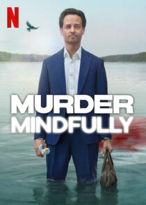 دانلود سریال Murder Mindfully (Achtsam Morden)417281-1267191896