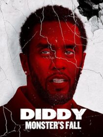 دانلود مستند Diddy: Monster’s Fall 2025420294-1062443525