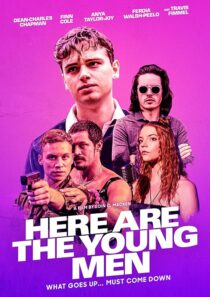 دانلود فیلم Here Are the Young Men 2020419443-1001076809