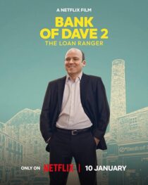 دانلود فیلم Bank of Dave 2: The Loan Ranger 2025425225-2092901118