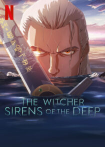 دانلود انیمیشن The Witcher: Sirens of the Deep 2025423750-45461025