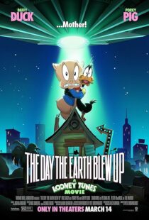 دانلود انیمیشن The Day the Earth Blew Up: A Looney Tunes Movie 2024425175-1021557766