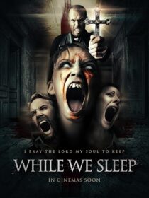 دانلود فیلم While We Sleep 2021424861-1980409642