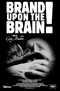 دانلود فیلم Brand Upon the Brain! 2006423399-2046257411