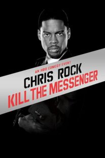 دانلود استندآپ کمدی Chris Rock: Kill the Messenger – London, New York, Johannesburg 2008423367-675700094