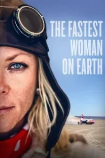 دانلود فیلم The Fastest Woman on Earth 2022422712-1712536518