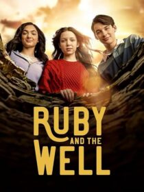 دانلود سریال Ruby and the Well425466-901135733