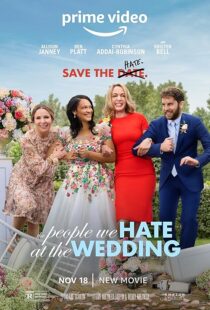 دانلود فیلم The People We Hate at the Wedding 2022425862-1670173430