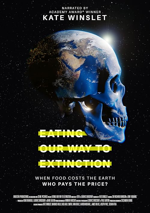 دانلود فیلم Eating Our Way to Extinction 2021